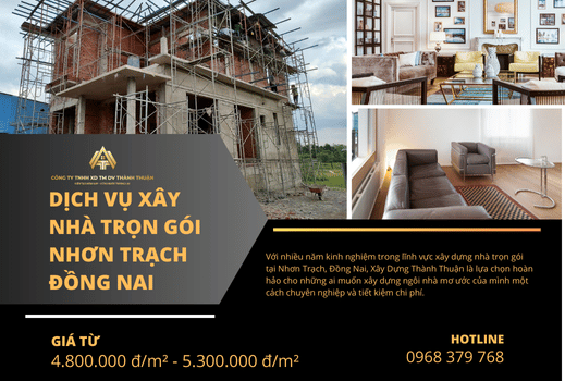 Dịch vụ Xây Nhà Trọn Gói Nhơn Trạch Đồng Nai - Cập nhật Bảng Giá Xây Nhà Trọn Gói 2025